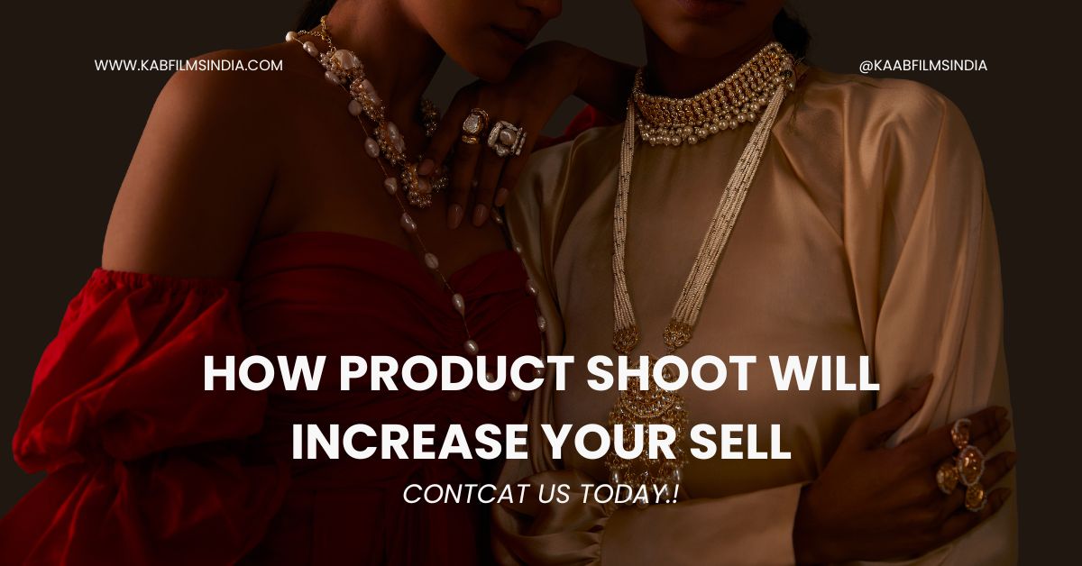 how product shoot will increase your sell